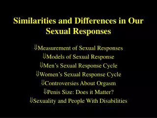 Similarities and Differences in Our Sexual Responses