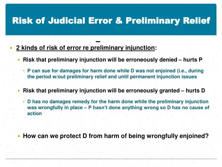risk of judicial error preliminary relief