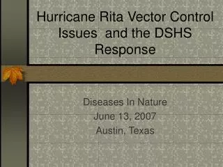 Hurricane Rita Vector Control Issues and the DSHS Response