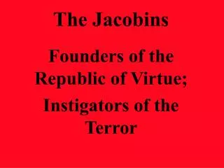 The Jacobins
