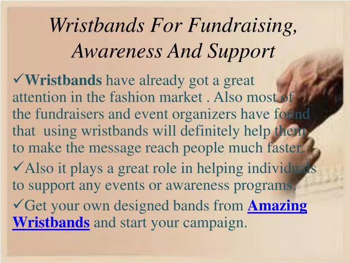 wristbands for fundraising awareness and support