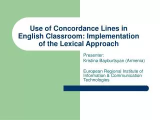 Use of Concordance Lines in English Classroom: Implementation of the Lexical Approach