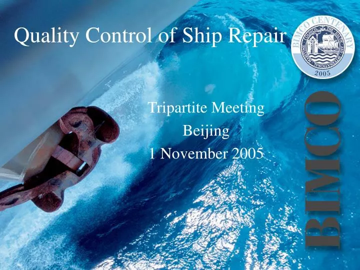 quality control of ship repair