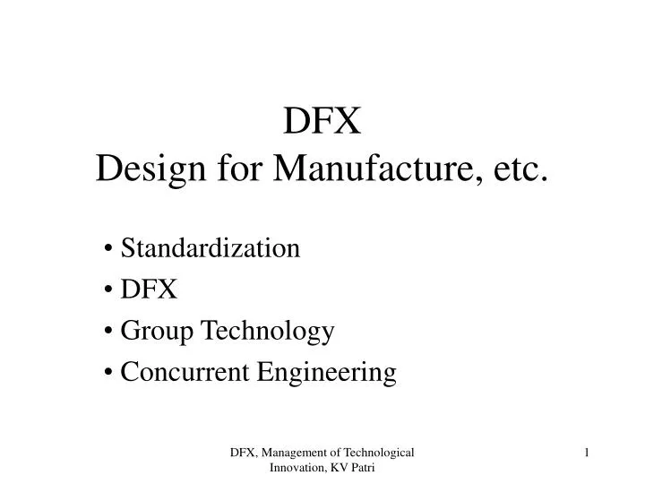 dfx design for manufacture etc