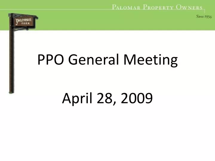 ppo general meeting april 28 2009
