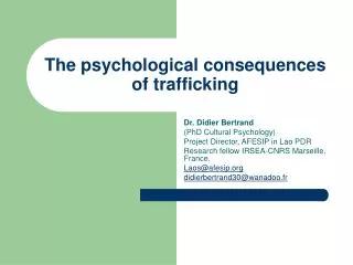 The psychological consequences of trafficking