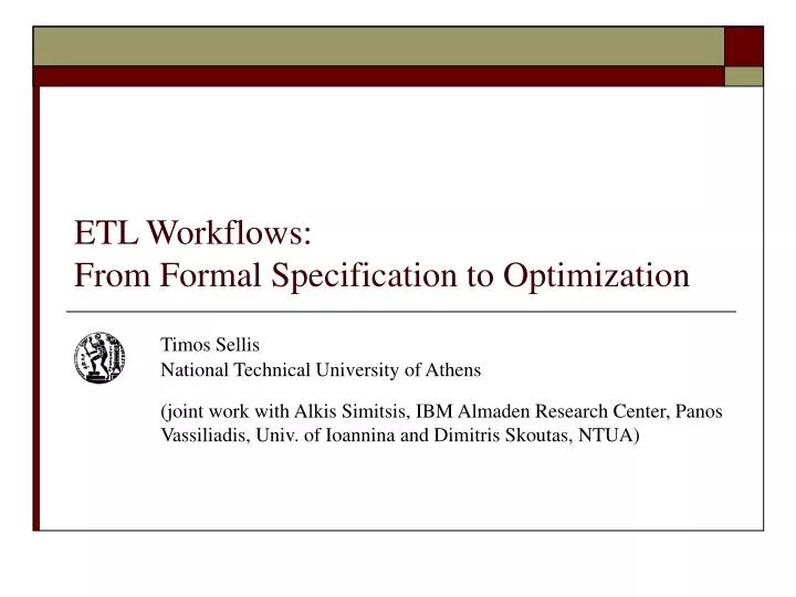 etl workflows from formal specification to optimization