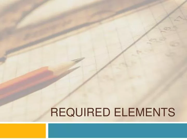 required elements