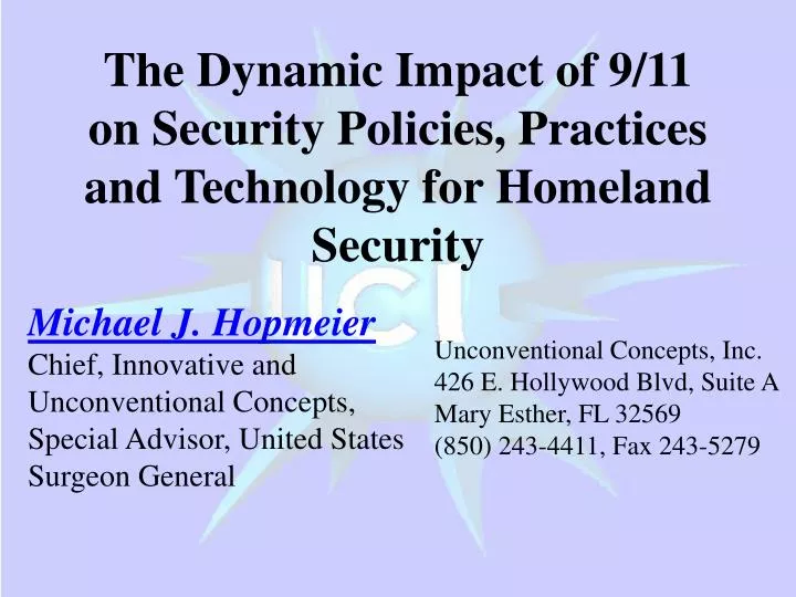 the dynamic impact of 9 11 on security policies practices and technology for homeland security