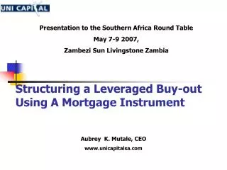 Structuring a Leveraged Buy-out Using A Mortgage Instrument