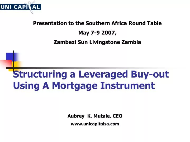 structuring a leveraged buy out using a mortgage instrument
