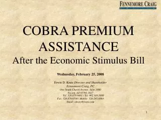 COBRA PREMIUM ASSISTANCE After the Economic Stimulus Bill