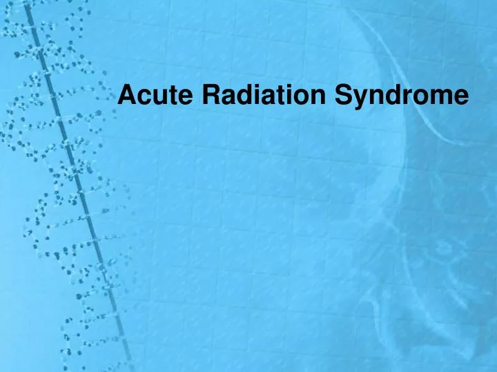 acute radiation syndrome