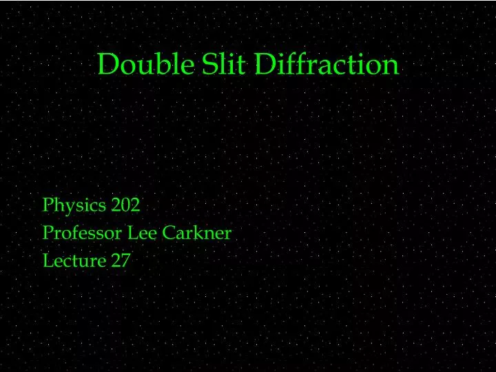 double slit diffraction
