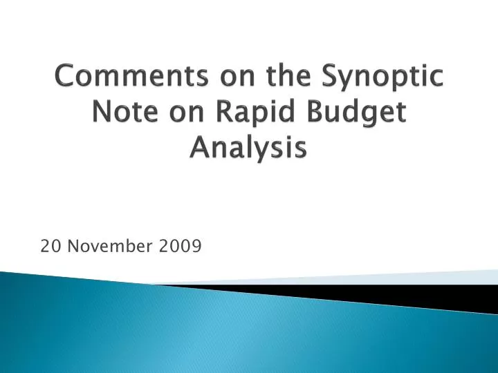 comments on the synoptic note on rapid budget analysis