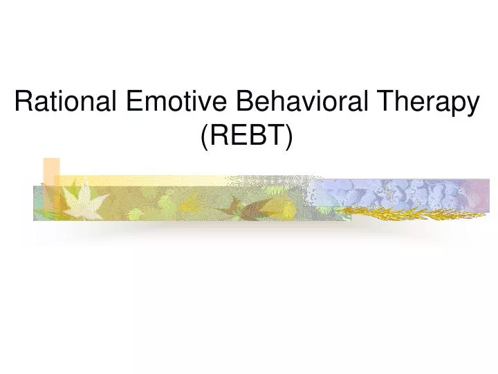rational emotive behavioral therapy rebt
