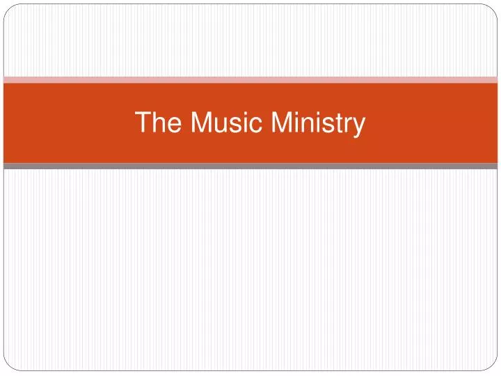 the music ministry