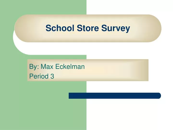 school store survey