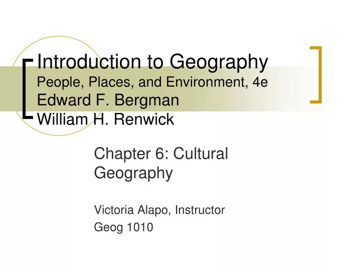 introduction to geography people places and environment 4e edward f bergman william h renwick