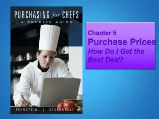 Chapter 5 Purchase Prices How Do I Get the Best Dea l?