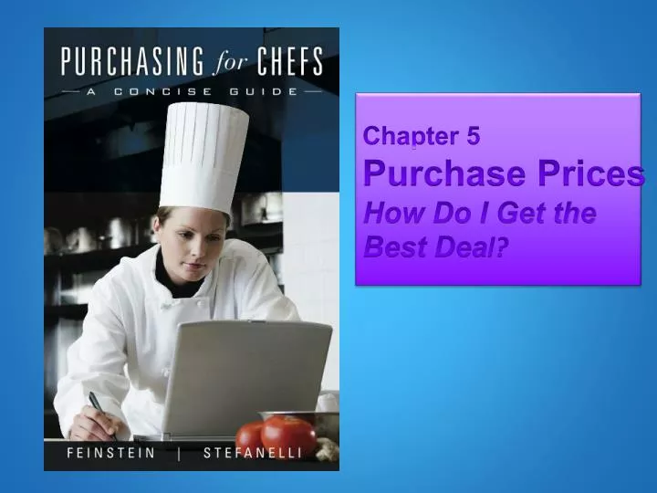 chapter 5 purchase prices how do i get the best dea l