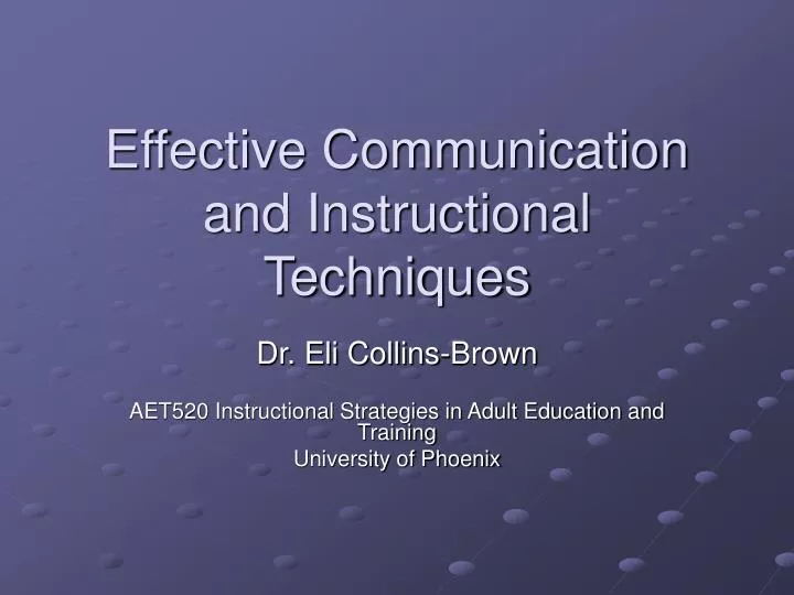 effective communication and instructional techniques