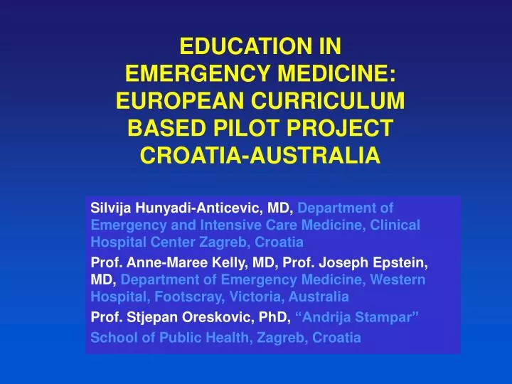 education in emergency medicine european curriculum based pilot project croatia australia