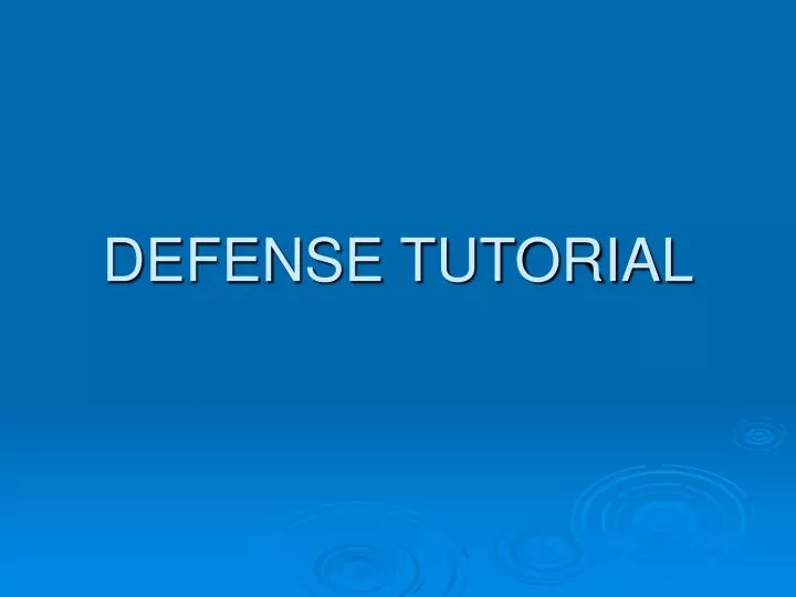 defense tutorial