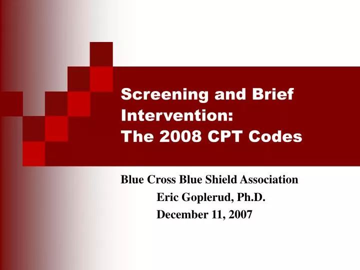 screening and brief intervention the 2008 cpt codes