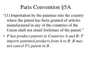 Paris Convention § 5A