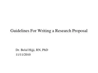 Guidelines For Writing a Research Proposal