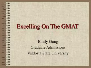 Excelling On The GMAT