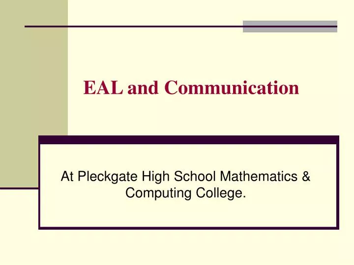 eal and communication