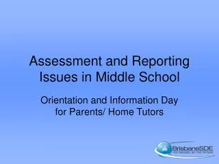Assessment and Reporting Issues in Middle School