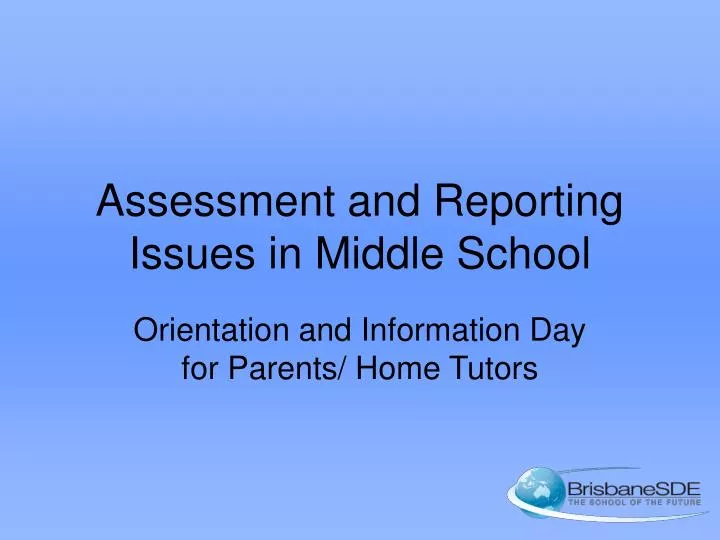 assessment and reporting issues in middle school