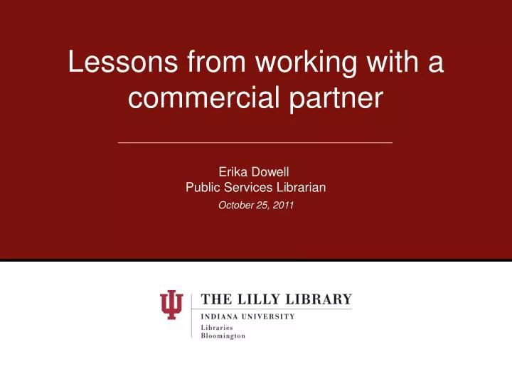 lessons from working with a commercial partner