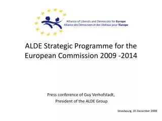 ALDE Strategic Programme for the European Commission 2009 -2014