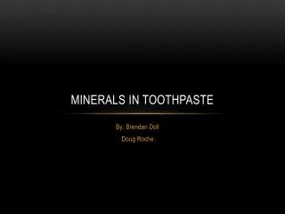 Minerals in Toothpaste