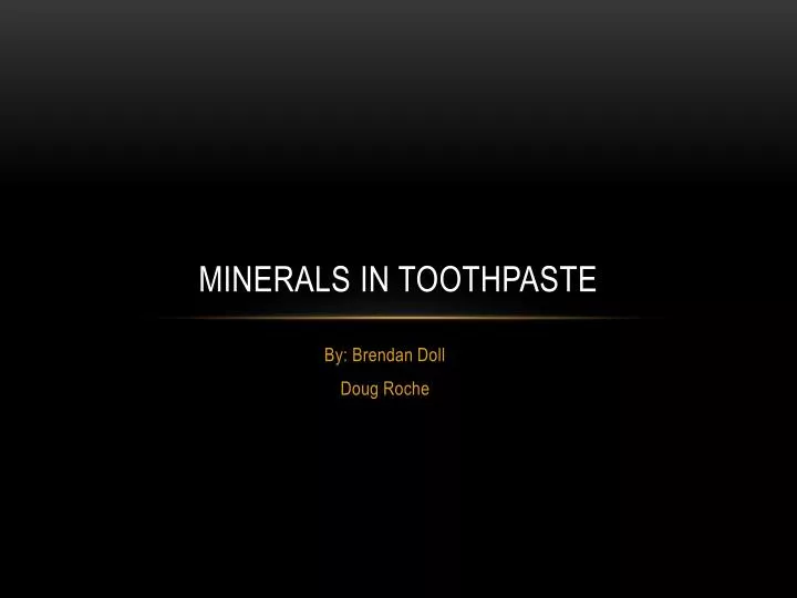 minerals in toothpaste