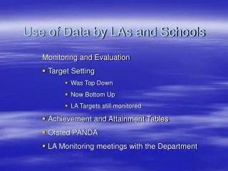 Use of Data by LAs and Schools