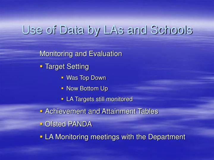 use of data by las and schools