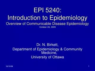 EPI 5240: Introduction to Epidemiology Overview of Communicable Disease Epidemiology October 26, 2009