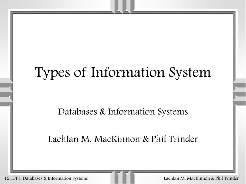 PPT - Types of Information System PowerPoint Presentation, free ...