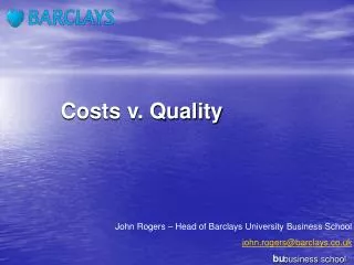 Costs v. Quality