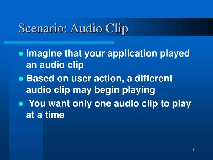 scenario audio clip