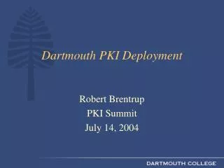Dartmouth PKI Deployment