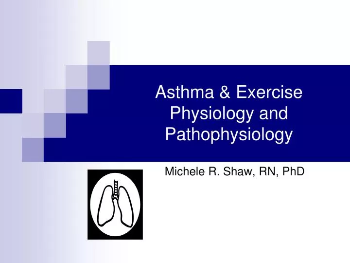 asthma exercise physiology and pathophysiology