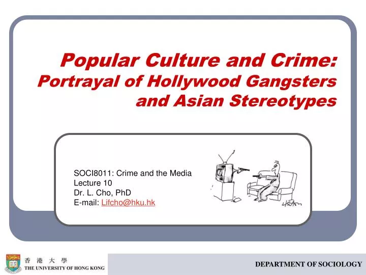 popular culture and crime portrayal of hollywood gangsters and asian stereotypes