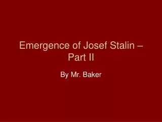 Emergence of Josef Stalin – Part II