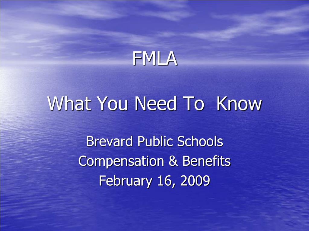 PPT FMLA What You Need To Know PowerPoint Presentation, free download